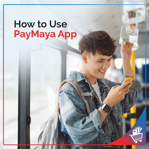 how to use paymaya.